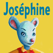 Joséphine, la souris qui voulait manger un chat.
